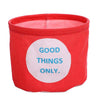 Premium round organizing basket in red with "Good Things Only" print, a multipurpose fabric bin for home storage.